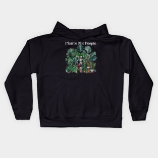 Plants not people Kids Hoodie